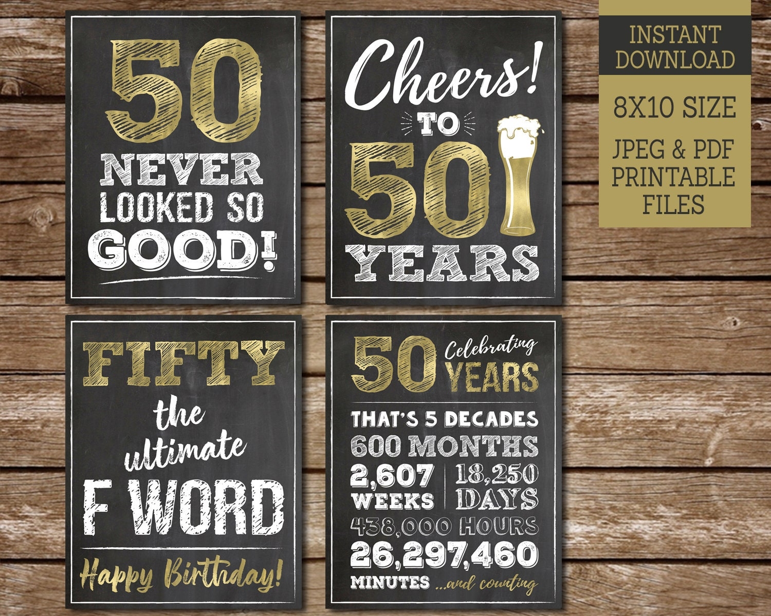 50th Birthday Sign Pack 50th Birthday PRINTABLE Signs Cheers To 50 Years Sign 50 Never Looked So Good 8x10 Chalk Signs BG50 Etsy