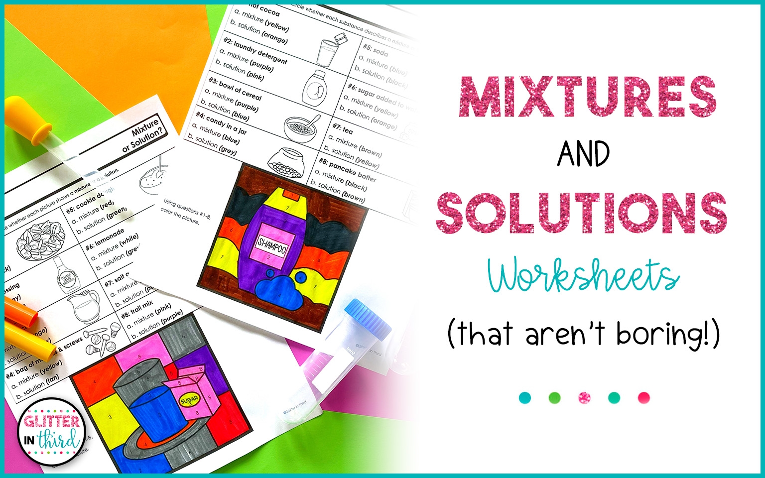 5th Grade MIXTURES And SOLUTIONS Worksheets that Aren t Boring Glitter In Third
