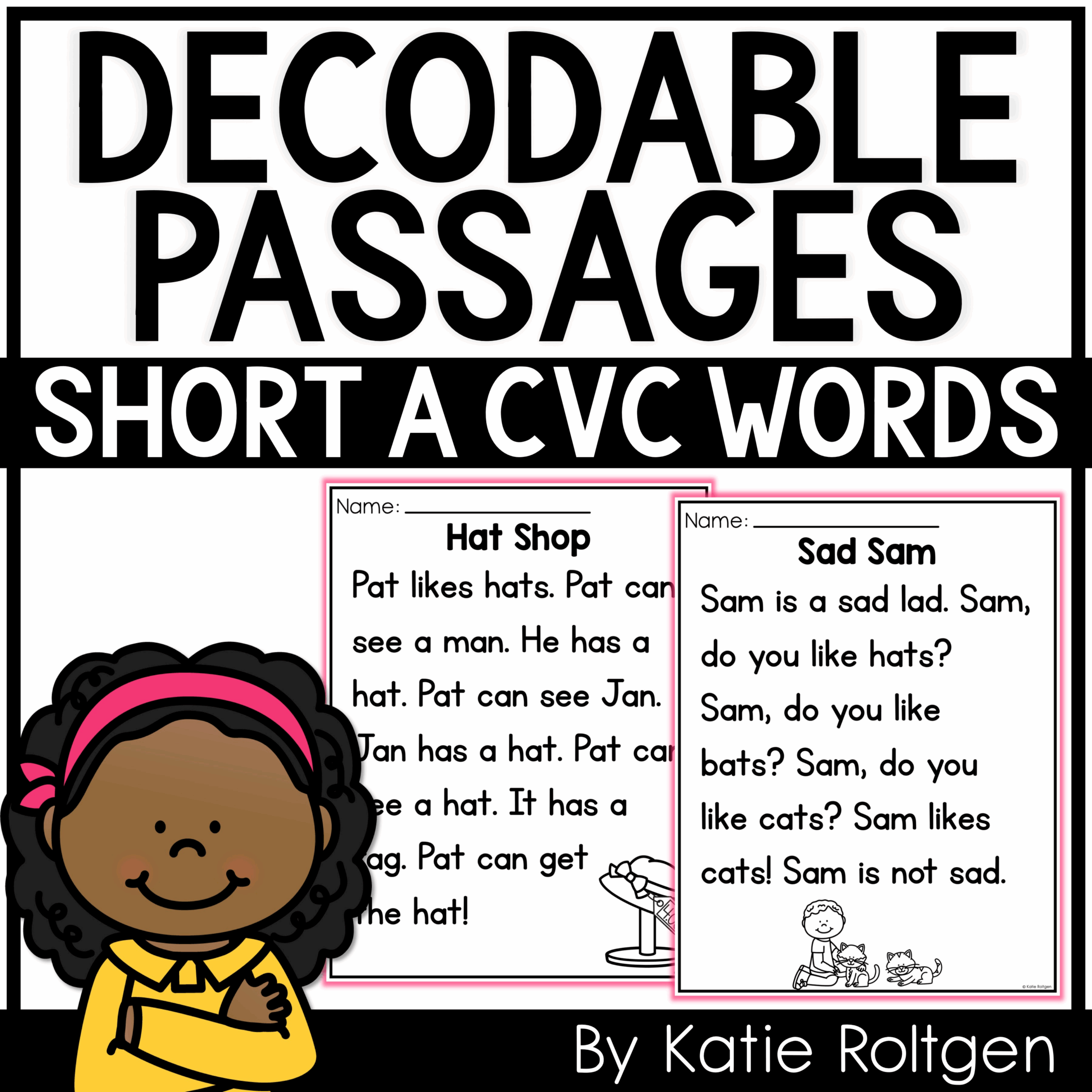Short A CVC Decodable Passages For Kindergarten Katie Roltgen 